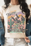 God Has Faith In You Graphic T Shirts