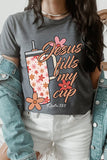 Jesus Fills My Cup Graphic Tee